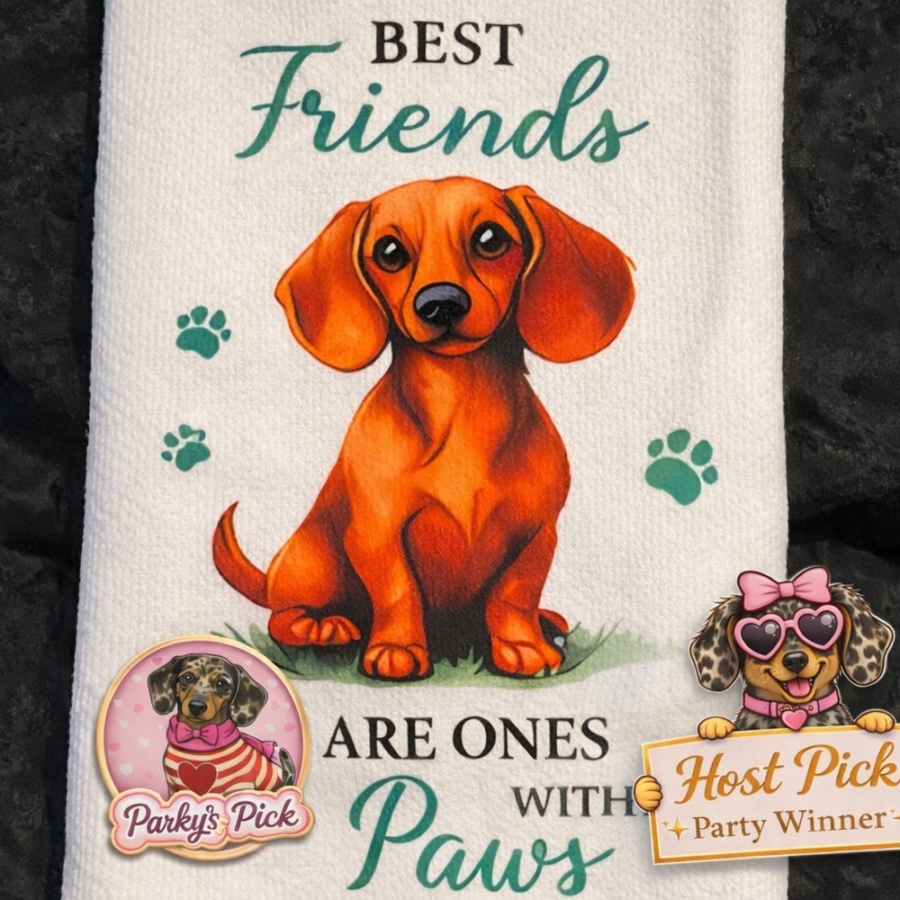 Dachshund Dog Lover Kitchen Towel “Best Friends Have Paws” Cute Doxie Gift